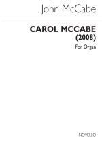JOHN MCCABE: CAROL PRELUDES FOR ORGAN