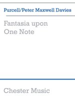 HENRY PURCELL AND PETER MAXWELL DAVIES: FANTASIA UPON ONE NOTE
