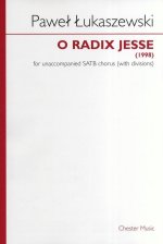 PAWE  UKASZEWSKI: O RADIX JESSE (SATB) CHANT