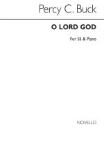PERCY C. BUCK: O LORD GOD