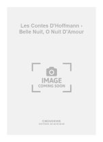 JACQUES OFFENBACH: LES CONTES D'HOFFMANN - BELLE NUIT, O NUIT D'AMOUR