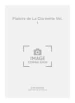 LES PLAISIRS DU CLARINETTE (VOLUME 1) +CD