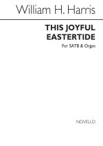 WILLIAM H. HARRIS: THIS JOYFUL EASTERTIDE CHANT
