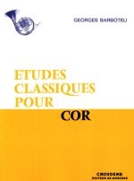 GEORGES BARBOTEU: CLASSIC ETUDES FOR FRENCH HORN