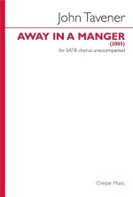 JOHN TAVENER: AWAY IN A MANGER CHANT