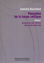 DOMINIG BOUCHAUD : PANORAMA DE LA HARPE CELTIQUE VOLUME 1