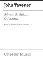 JOHN TAVENER: ADVENT ANTIPHON - O ADONAI CHANT