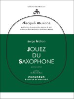 SERGE BICHON: JOUEZ DU SAXOPHONE - VOLUME 1