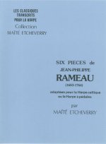 JEAN-PHILIPPE RAMEAU: SIX PIECES