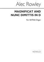 ALEC ROWLEY: MAGNIFICAT AND NUNC DIMITTIS IN D CHANT