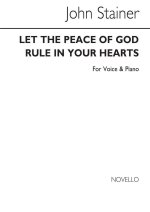 JOHN STAINER: LET THE PEACE OF GOD CHANT