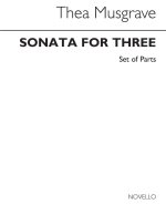 MUSGRAVE: SONATA FOR THREE (PARTS)