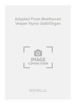 ADAPTED FROM BEETHOVEN VESPER HYMN SATB/ORGAN CHANT