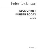 DICKINSON: JESUS CHRIST IS RISEN TODAY FOR SATB CHORUS CHANT