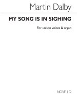 MARTIN DALBY: MY SONG IS IN SIGHING