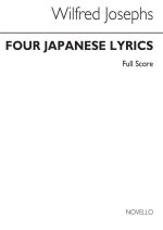 JOSEPHS: FOUR JAPANESE LYRICS (SCORE) CHANT