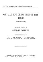 ORLANDO GIBBONS: OH! ALL YOU CREATURES OF THE LORD (HYMN) SATB/ORGAN CHANT