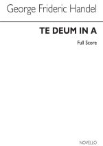 G. F. HANDEL: TE DEUM IN A MAJOR (EDITED BY DONALD BURROWS) - SCORE CHANT