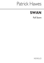 PATRICK HAWES: SWAN (FULL SCORE)