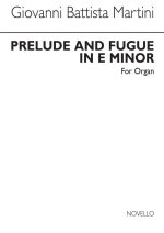 GIOVANNI MARTINI: PRELUDE AND FUGUE IN E MINOR