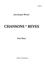 JEAN JACQUES WERNER: CHANSONS-REVES PIANO