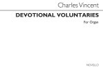 VINCENT, C DEVOTIONAL VOLUNTARIES BOOK 4 FOR ORGAN (THREE STAVES)