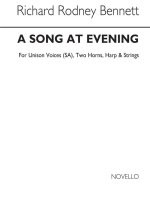 RICHARD RODNEY BENNETT: A SONG AT EVENING - VOCAL SCORE