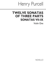 HENRY PURCELL: 12 SONATAS OF THREE PARTS FOR VIOLIN 1 (SONATAS VII-IX)