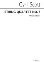 CYRIL SCOTT: STRING QUARTET NO.3 (SCORE)
