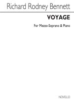 RICHARD RODNEY BENNETT: VOYAGE (MEZZO SOPRANO/PIANO)