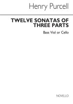 HENRY PURCELL: 12 SONATAS OF THREE PARTS (SONATAS X-XII)