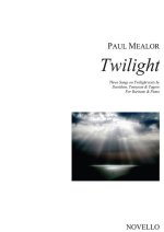 PAUL MEALOR: TWILIGHT (BARITONE/PIANO)