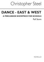 STEEL: DANCE EAST AND WEST (SCORE)