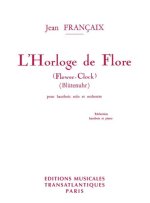 JEAN FRANCAIX: L'HORLOGE DE FLORE