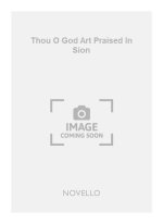CUTHBERT HARRIS: THOU, O GOD, ART PRAISED IN SION SATB/ORGAN CHANT