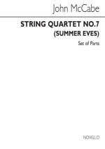JOHN MCCABE: STRING QUARTET NO.7 - SUMMER EVES (PARTS)