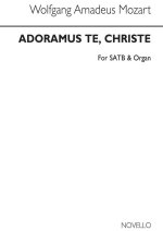 MOZART, WA ADORAMUS TE (LATIN) SATB/ORGAN CHANT