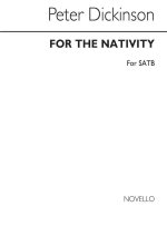 PETER DICKINSON: FOR THE NATIVITY CHANT