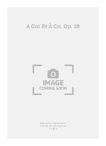 CLAUDE BALLIF: A COR ET A CRI, OP. 39