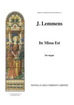 JAAK NIKOLAAS LEMMENS: ITE MISSA EST ORGAN
