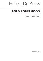 HUBERT DU PLESSIS: BOLD ROBIN HOOD