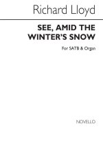 RICHARD LLOYD: SEE, AMID THE WINTER'S SNOW CHANT
