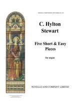 CHARLES HYLTON STEWART: FIVE SHORT AND EASY PIECES ON HYMN TUNES