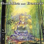 Buddha and Bonsai Vol 3