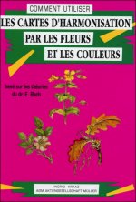 Les Cartes d'harmonisation par les fleurs et les couleurs