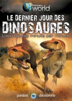 DISCOVERY WORLD - LE DERNIER JOUR DES DINOSAURES