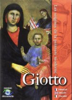 GIOTTO, LES ORIGINES DE LA PEINTURE MODERNE