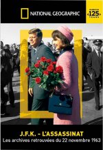 NATIONAL GEOGRAPHIC - JFK: L'ASSASSINAT.