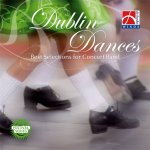 DUBLIN DANCES CONCERT BAND/HARMONIE/FANFARE (CD)