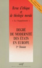 Revue d'éthique et de théologie morale numéro 226 Degré de modernité des Etats en Europe